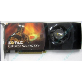 Нерабочая видеокарта ZOTAC 512Mb DDR3 nVidia GeForce 9800GTX+ 256bit PCI-E (Дрезна)